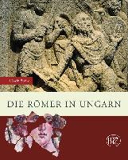 Borhy, L: Römer in Ungarn, BORHY,  László - Gebonden - 9783805348201
