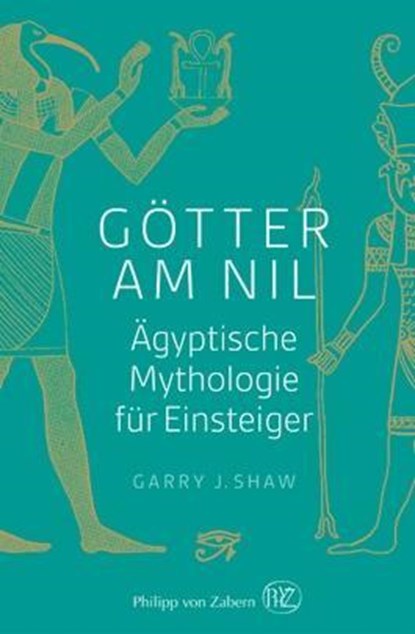 Götter am Nil, Garry J. Shaw - Gebonden - 9783805348850