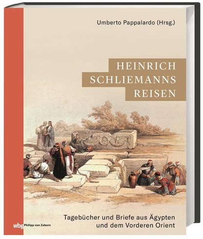 Heinrich Schliemanns Reisen, Umberto Pappalardo - Gebonden - 9783805353199