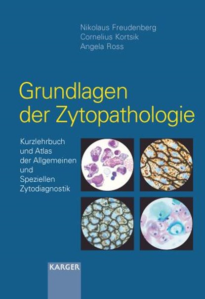 Grundlagen der Cytopathologie, N. Freudenberg ;  C. Kortsik ;  A. Ross - Paperback Adobe PDF - 9783805572552