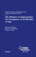 The Window of Opportunity: Pre-Pregnancy to 24 Months of Age | Barker, D. J. P. ; Bergmann, R. L. ; Ogra, P. L. | 