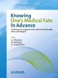 Knowing One's Medical Fate in Advance | Pfleiderer, G. ; Battegay, M. ; Lindpaintner, K. | 