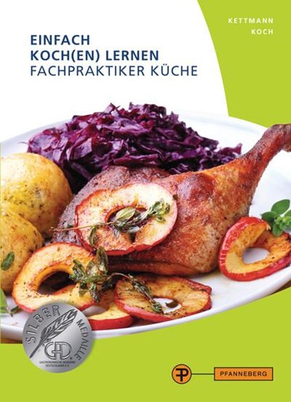 Einfach Koch(en) lernen - Fachpraktiker Küche, Angelika Kettmann ; Martin Koch - Paperback - 9783805708555
