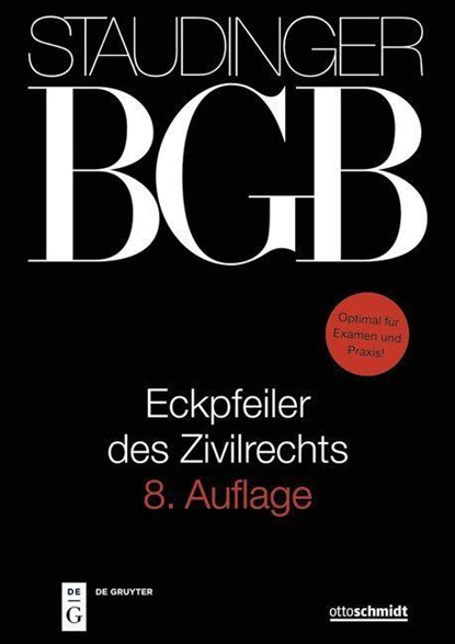 Staudingers Kommentar BGB. Eckpfeiler des Zivilrechts, Ivo Bach ; Gottfried Schiemann ; Martin Schmidt-Kessel - Paperback - 9783805913522
