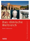 Das römische Weltreich | Rainer Vollkommer | 