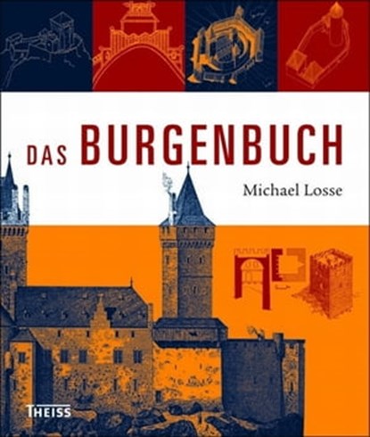 Das Burgenbuch, Michael Losse - Ebook - 9783806228281