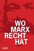 Wo Marx Recht hat | Fritz Reheis | 