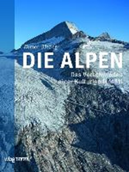 Die Alpen, BÄTZING,  Werner - Gebonden - 9783806237795