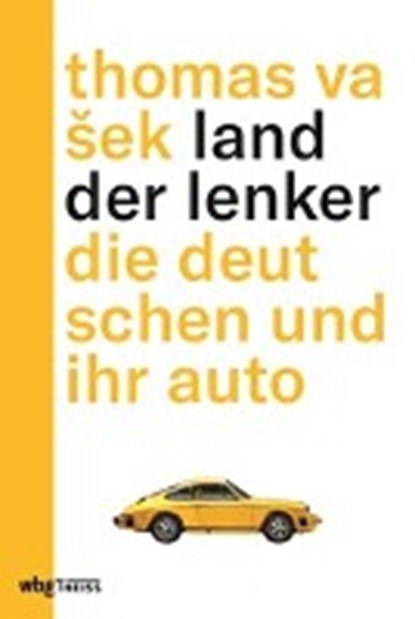 Land der Lenker, VASEK,  Thomas - Gebonden - 9783806239287