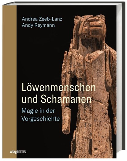 Löwenmenschen und Schamanen, Andrea Zeeb-Lanz ;  Andy Reymann - Gebonden - 9783806239898