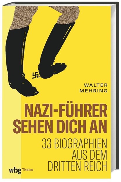 Nazi-Führer sehen dich an, Walter Mehring - Gebonden - 9783806245745