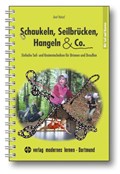 Schaukeln, Seilbrücken, Hangeln & Co. | Axel Heisel | 