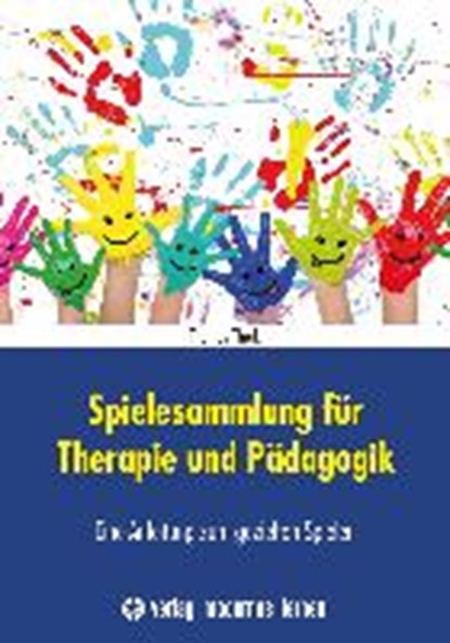 Thürk, T: Spielesammlung für Therapie und Pädagogik, THÜRK,  Thomas - Paperback - 9783808007204