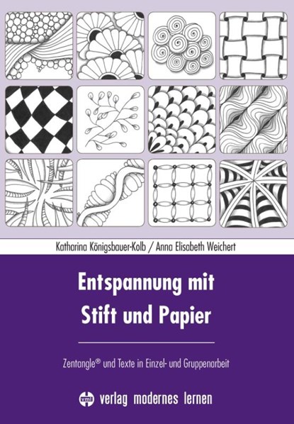 Entspannung mit Stift und Papier, Katharina Königsbauer-Kolb ; Anna Elisabeth Weichert - Paperback - 9783808008256