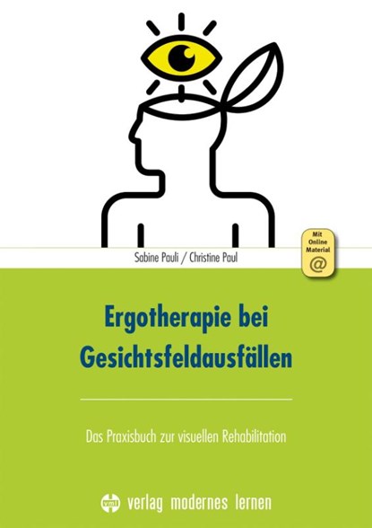 Ergotherapie bei Gesichtsfeldausfällen, Sabine Pauli ; Christine Paul - Paperback - 9783808009338