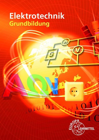 Elektrotechnik Grundbildung, Horst Bumiller ; Monika Burgmaier ; Walter Eichler ; Bernd Feustel - Paperback - 9783808531815