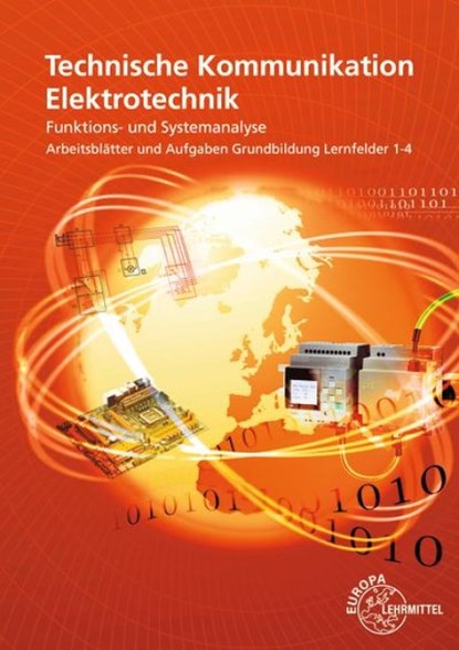 Technische Kommunikation Elektrotechnik, Ulrich Beer ; Horst Gebert ; Gregor Häberle ; Hans Walter Jöckel - Paperback - 9783808539545