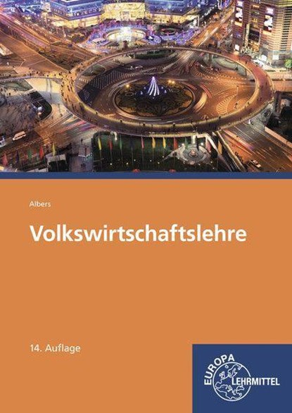 Volkswirtschaftslehre, Hans-Jürgen Albers ; Gabriele Albers-Wodsak ; Christian Karg - Paperback - 9783808549995