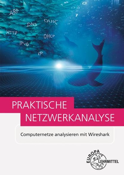 Praktische Netzwerkanalyse, Mathias Hein ; Bernhard Hauser - Paperback - 9783808553039