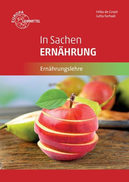 In Sachen Ernährung, Jutta Farhadi ; Hilka de Groot - Paperback - 9783808560426