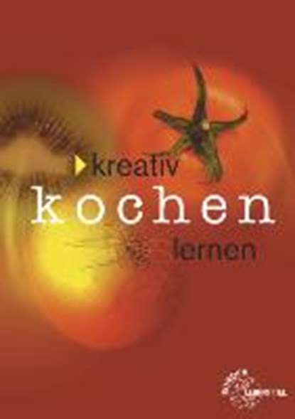 Kreativ Kochen lernen, RICHTER,  Rita - Paperback - 9783808566954