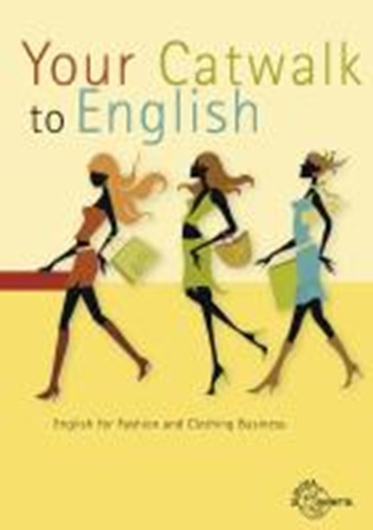 Your Catwalk to English, GÖBEL,  Birgit - Paperback - 9783808579855