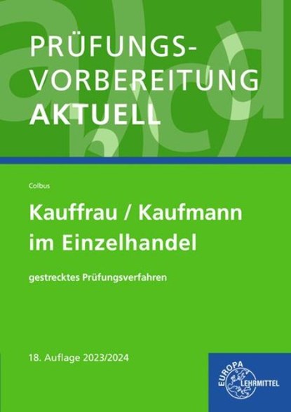 Prüfungsvorbereitung aktuell - Kauffrau/Kaufmann im Einzelhandel, Gerhard Colbus - Paperback - 9783808589434