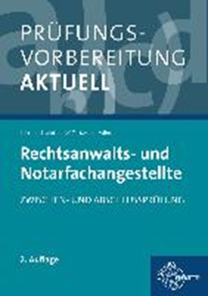 Prüfungsvorbereitung aktuell - Rechtsanwalts- und Notarfachangestellte, BEHR,  Andreas - Paperback - 9783808596449