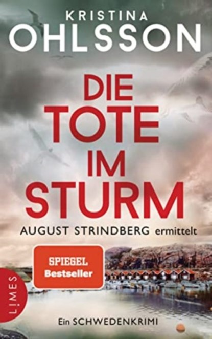 Die Tote im Sturm - August Strindberg ermittelt, Kristina Ohlsson - Paperback - 9783809027539