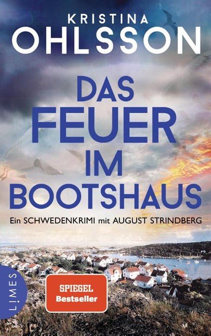 Das Feuer im Bootshaus, Kristina Ohlsson - Paperback - 9783809027546