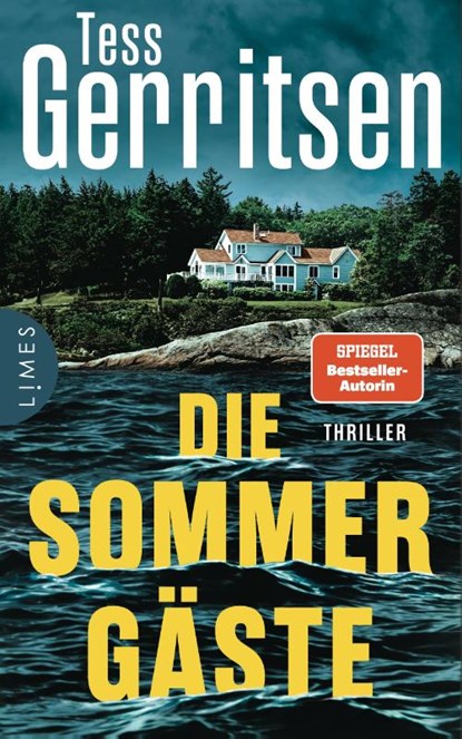 Die Sommergäste, Tess Gerritsen - Gebonden - 9783809027805