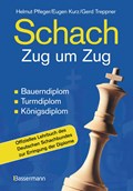 Schach Zug um Zug | Pfleger, Helmut ; Kurz, Eugen ; Treppner, Gerd | 