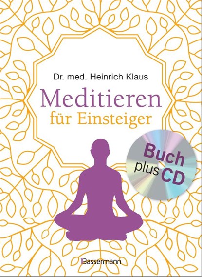 Meditieren für Einsteiger + Meditations-CD, Heinrich Klaus - Paperback - 9783809436874