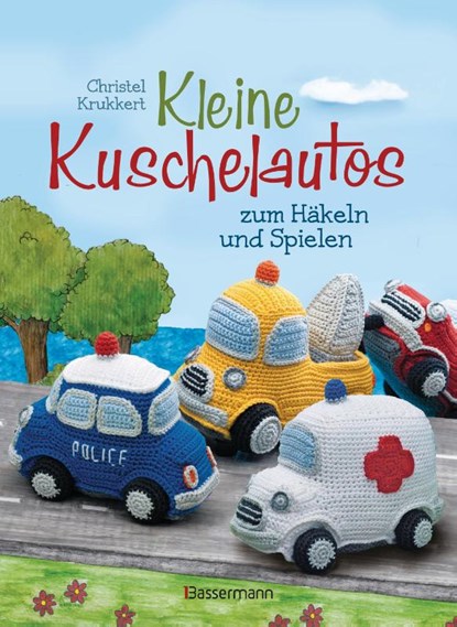 Kleine Kuschelautos zum Häkeln und Spielen. Komplett überarbeitete Neuausgabe. Häkelanleitungen für VW-Bus, Polizeiauto, Feuerwehrfahrzeug, LKW, Rennwagen u.v.m. Mit kleiner Häkelschule für den sicheren Einstieg, Christel Krukkert - Gebonden - 9783809443124