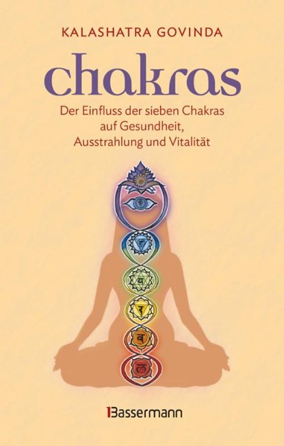 Chakras, Kalashatra Govinda - Gebonden - 9783809451815