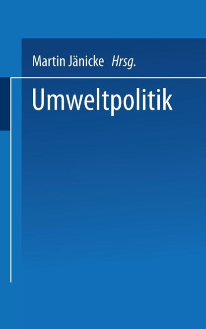 Umweltpolitik, Martin Janicke - Paperback - 9783810002341