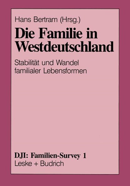 Die Familie in Westdeutschland, Hans Bertram - Paperback - 9783810009265