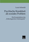 Psychische Krankheit ALS Soziales Problem | Lucia Schmidt | 