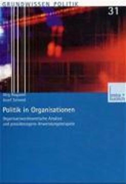 Politik in Organisationen, Joerg Bogumil ; Dr Josef Schmid - Paperback - 9783810030016