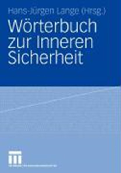 Woerterbuch Zur Inneren Sicherheit, HANS-JURGEN,  Dip Lange - Gebonden - 9783810036100