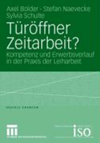 Turoffner Zeitarbeit?, Axel Bolder ; Stefan Naevecke ; Sylvia Schulte - Paperback - 9783810039774