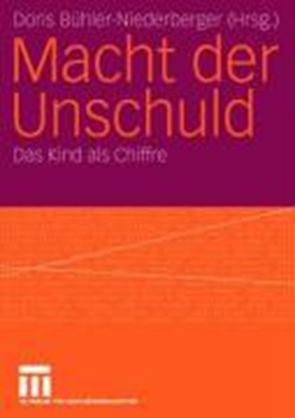 Macht der Unschuld, Doris Buhler-Niederberger - Paperback - 9783810039828