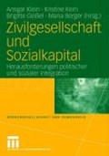 Zivilgesellschaft und Sozialkapital | Klein, Ansgar ; Kern, Kristine ; Geissel, Brigitte | 