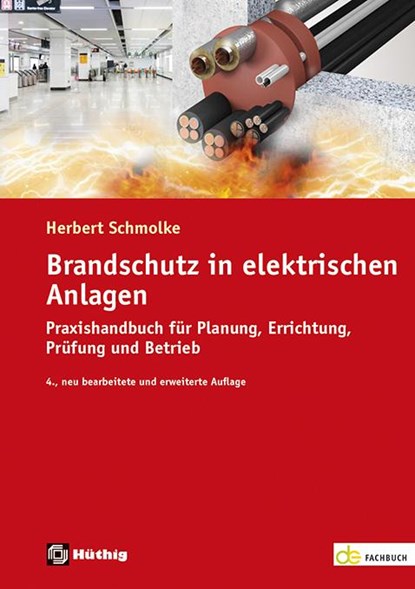 Brandschutz in elektrischen Anlagen, Herbert Schmolke - Paperback - 9783810105165