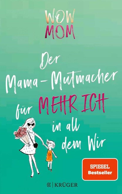 WOW MOM, Lisa Harmann ; Katharina Nachtsheim - Paperback - 9783810530738
