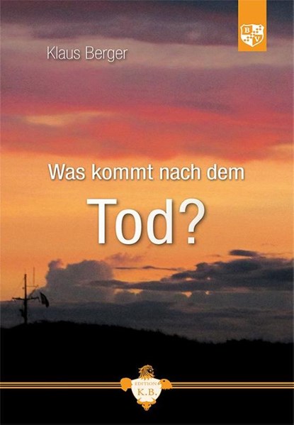 Was kommt nach dem Tod?, Klaus Berger - Paperback - 9783810702029