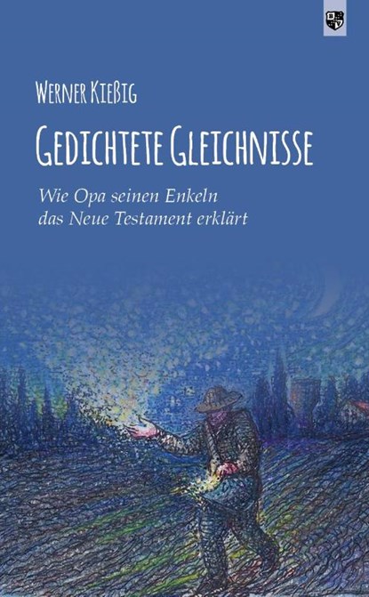 Gedichtete Gleichnisse, Werner Kießig - Paperback - 9783810703439