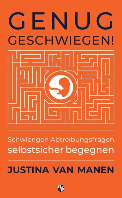 Genug geschwiegen!, Justina van Manen - Paperback - 9783810703613