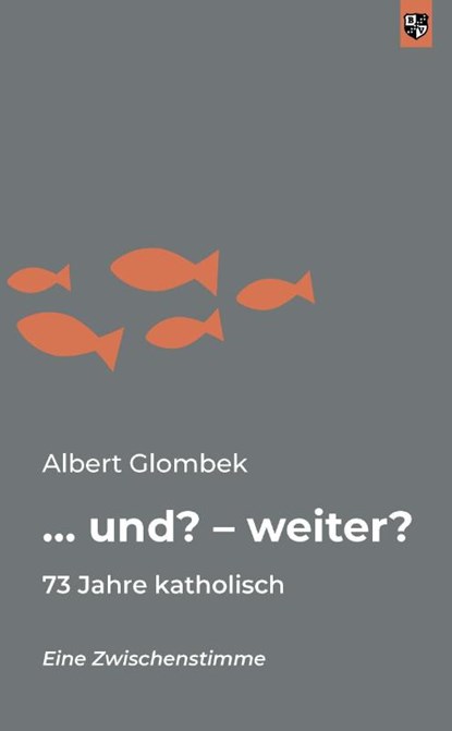 ... und? - weiter?, Albert Glombek - Paperback - 9783810703811