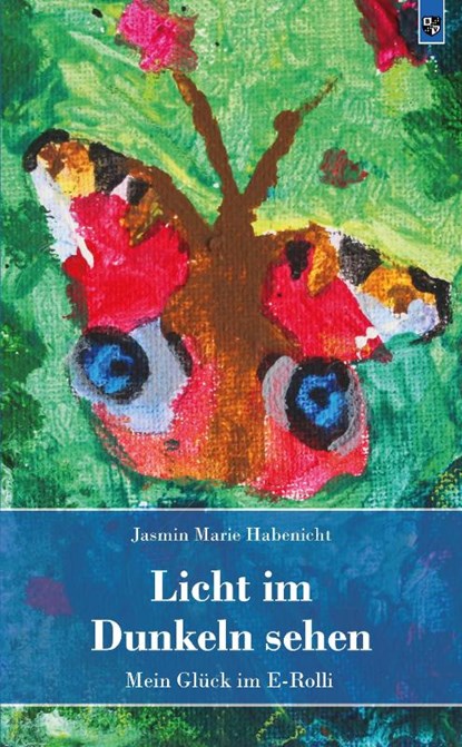 Licht im Dunkeln sehen, Jasmin Marie Habenicht - Paperback - 9783810703897